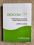 Dexcom G4 Platinum User's Guide Continuous Glucose Monitoring System. Fixed Price $21.00.