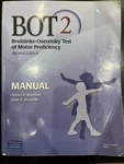 BOT-2 Bruininks-oseretsky Motor Proficiency Test Manual, Easel, Record Forms. Fixed Price $300.00.