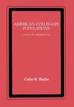 American Collegiate Populations: Test Of The Traditional View (new York Uni.... Fixed Price $151.98.