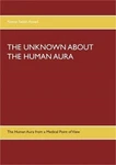 The Unknown About Human Aura: From Medical Point Of View (p. Fixed Price $29.66.